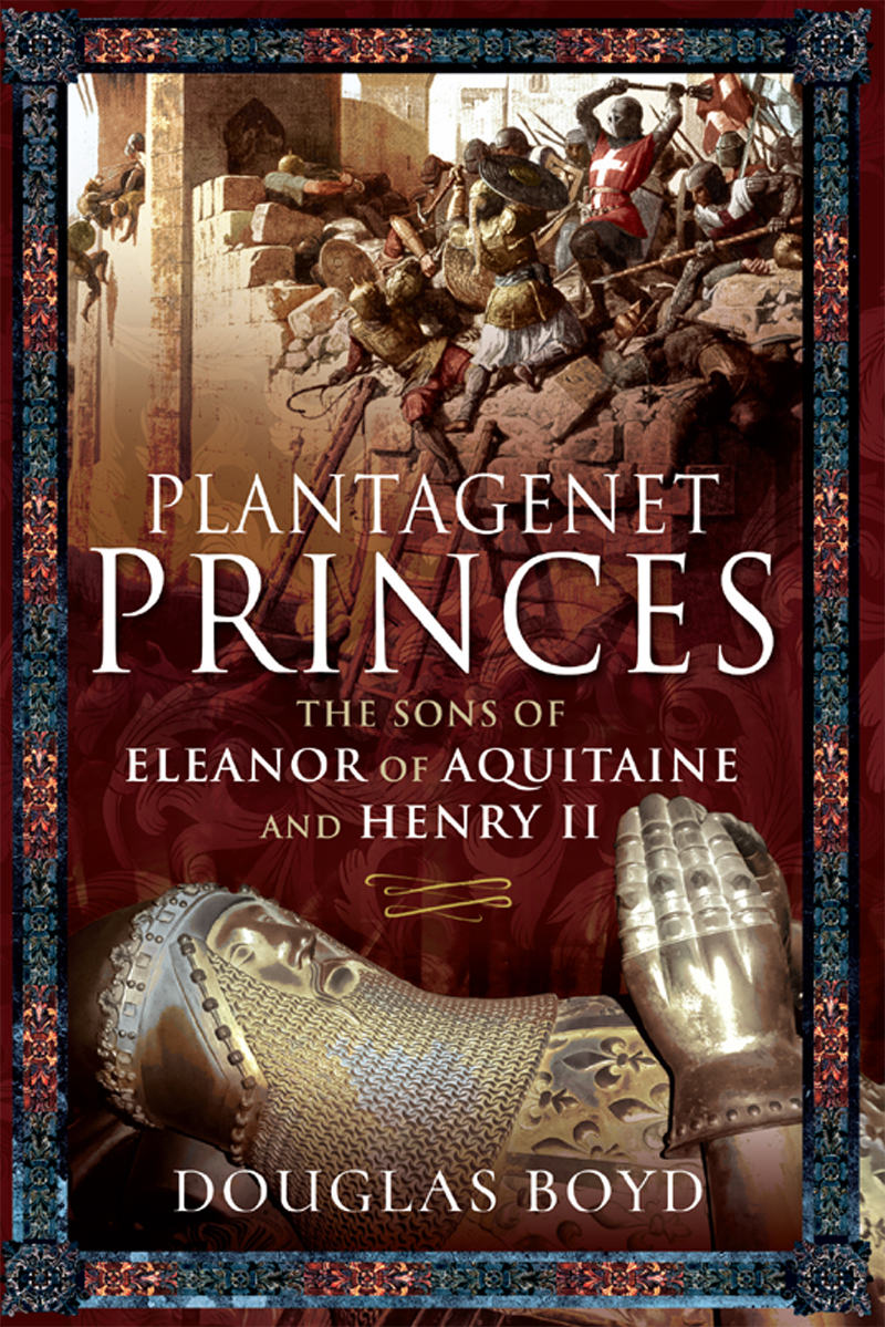 Plantagenet Princes Douglas Boyd