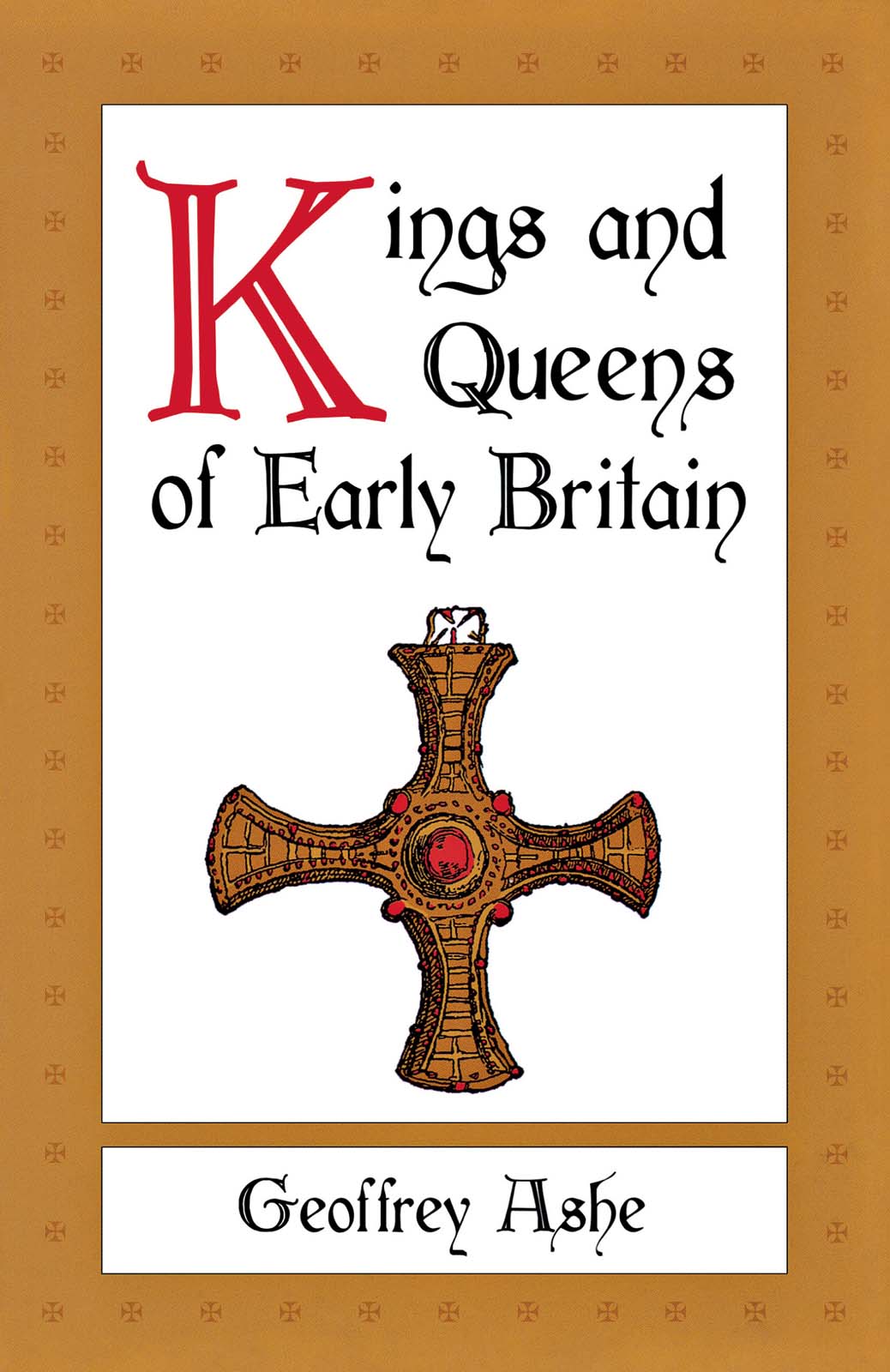 Kings And Queens Of Early Britain Geoffrey Ashe