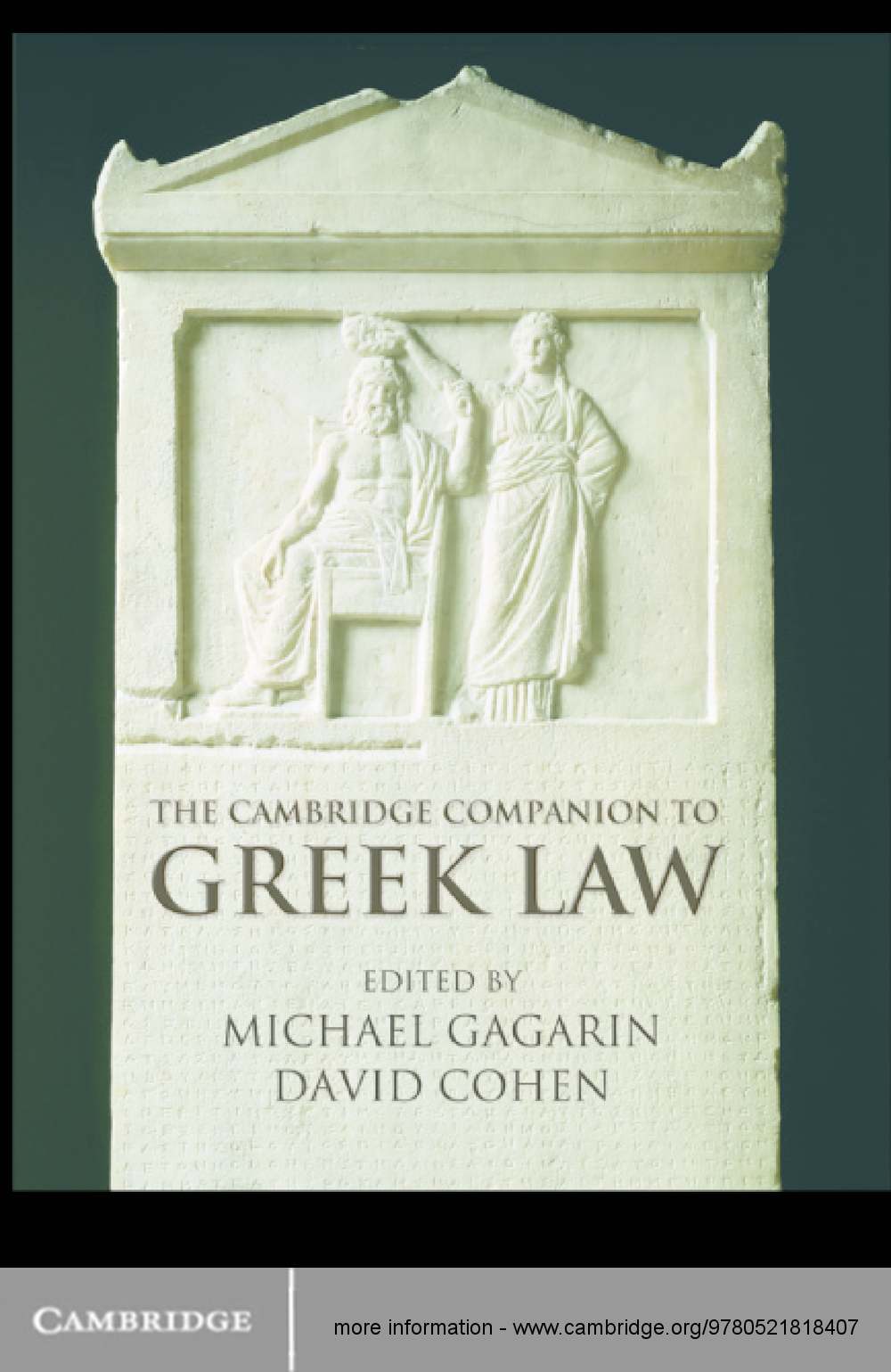 The Cambridge Companion To Ancient Greek Law Cambridge Companions To The Ancient World And David Cohen Michael Gagarin Michael Gagarin David Cohen