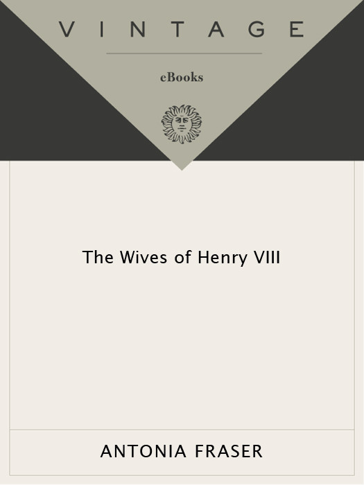 The Wives Of Henry Viii Antonia Fraser