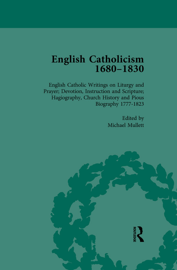 English Catholicism 16801830 Volume 6 Unknown