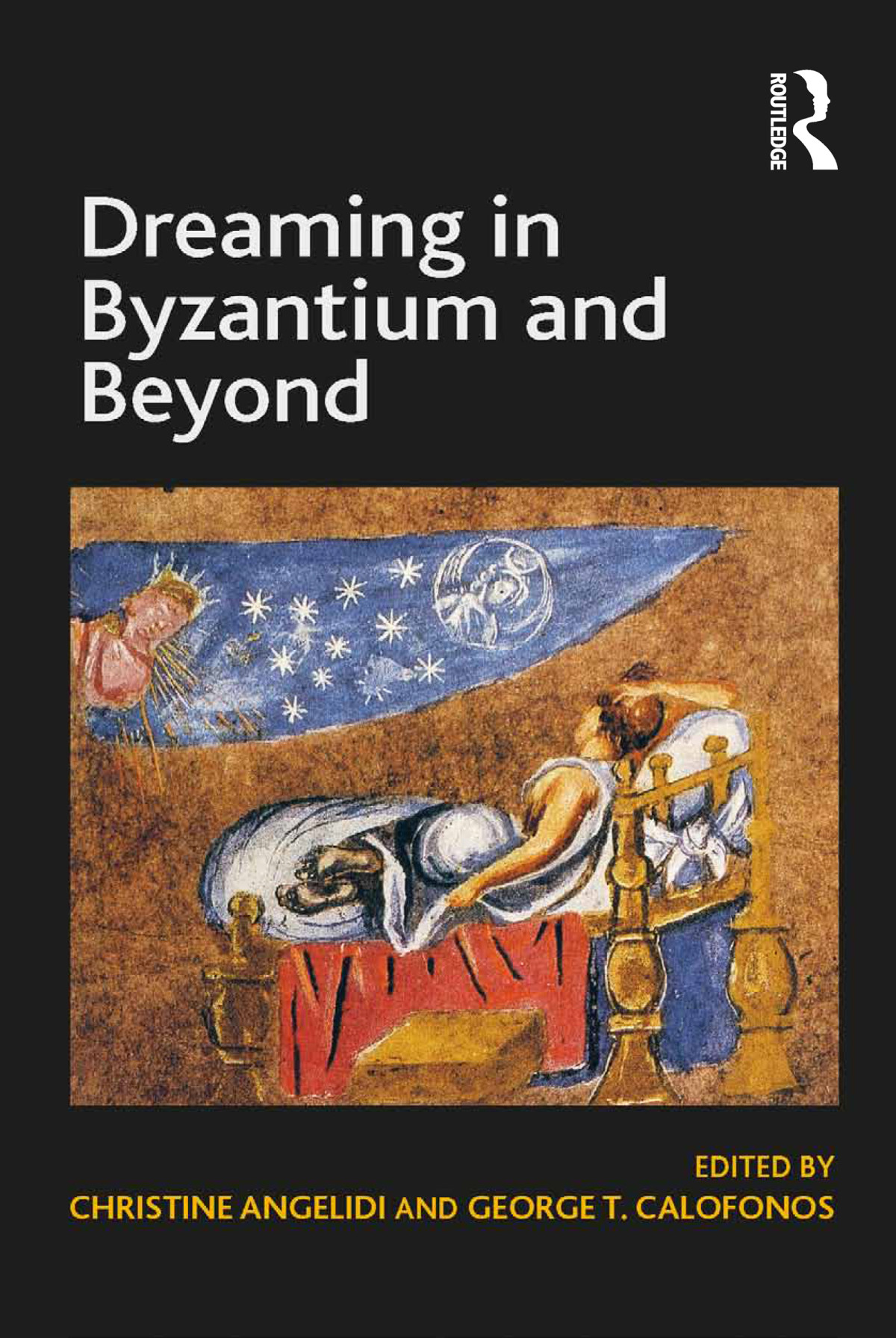 Dreaming In Byzantium And Beyond George T Calofonoschristine Angelidi