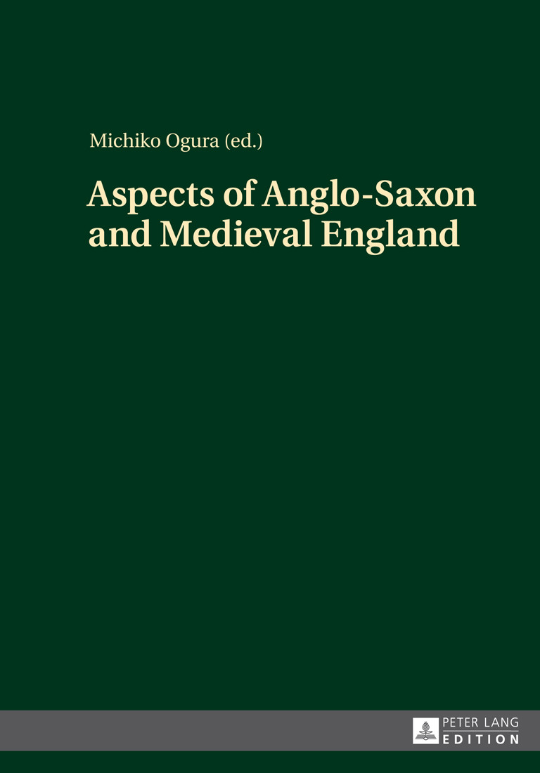 Aspects Of Anglosaxon And Medieval England Ogura Michiko