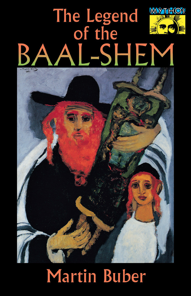 The Legend Of The Baalshem Martin Buber