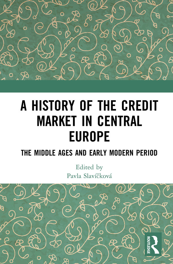 A History Of The Credit Market In Central Europe Pavla Slavkov