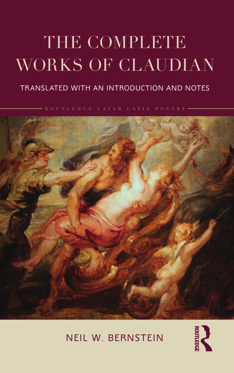 Complete Works Of Claudian Claudianus Claudius Bernstein Neil W