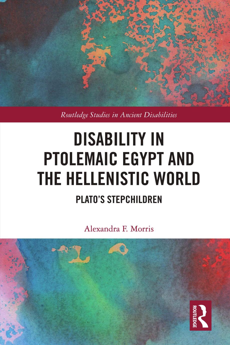 Disability In Ptolemaic Egypt And The Hellenistic World Morris