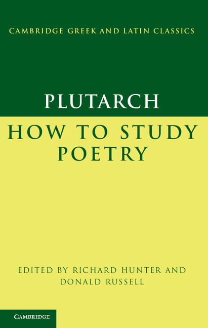 Plutarch How To Study Poetry Richard Hunter Donald Russell Richard Hunter Donald Russell