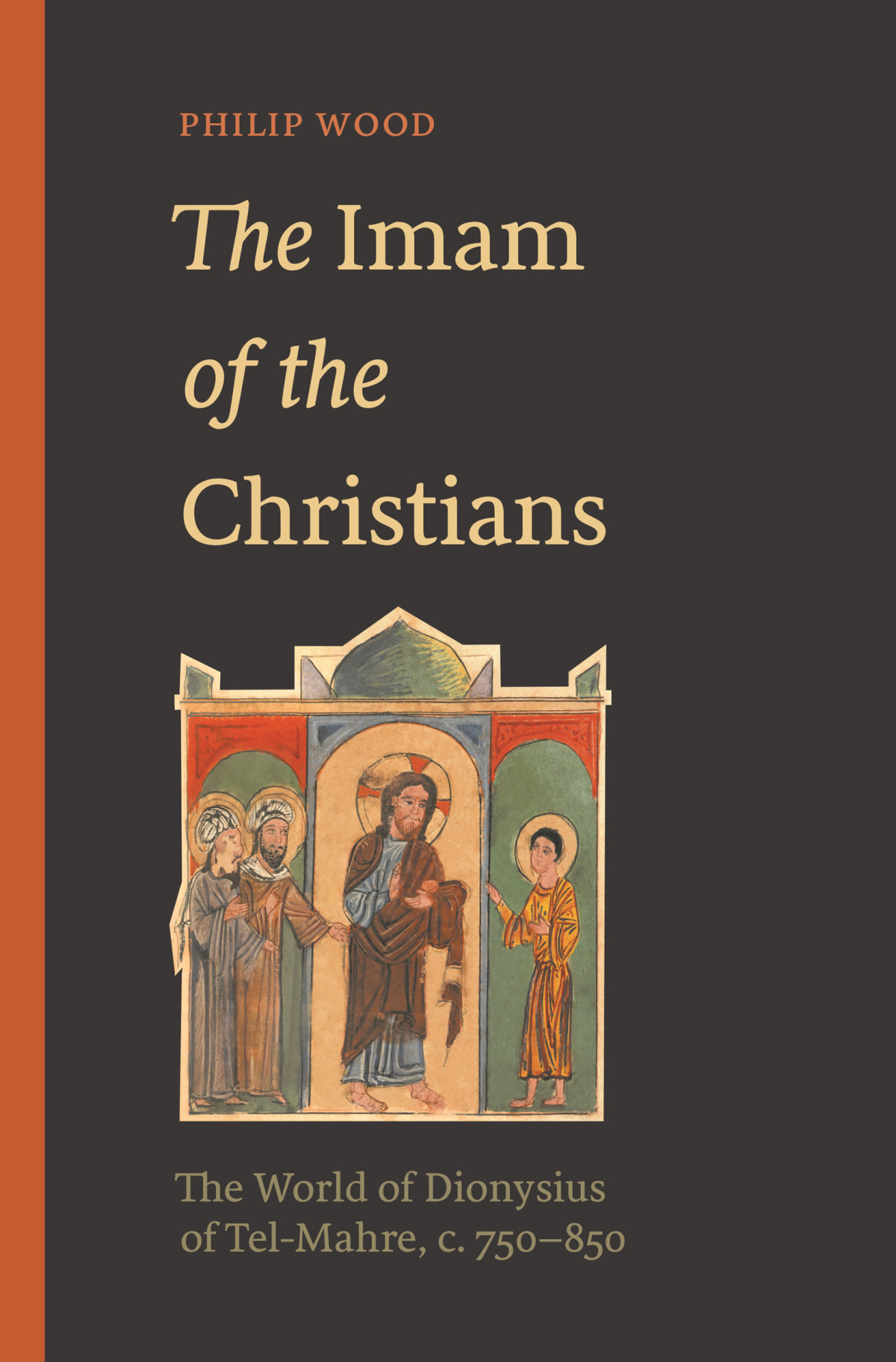 The Imam Of The Christians Philip Wood