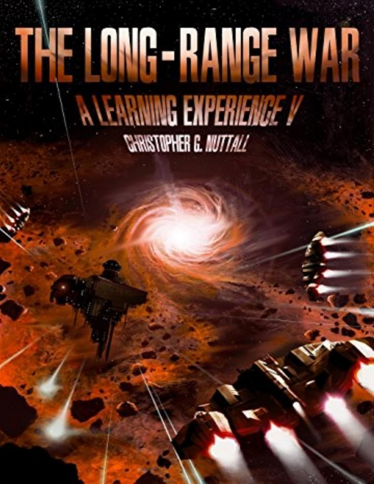 A Learning Experience 5 The Longrange War Christopher G Nuttall