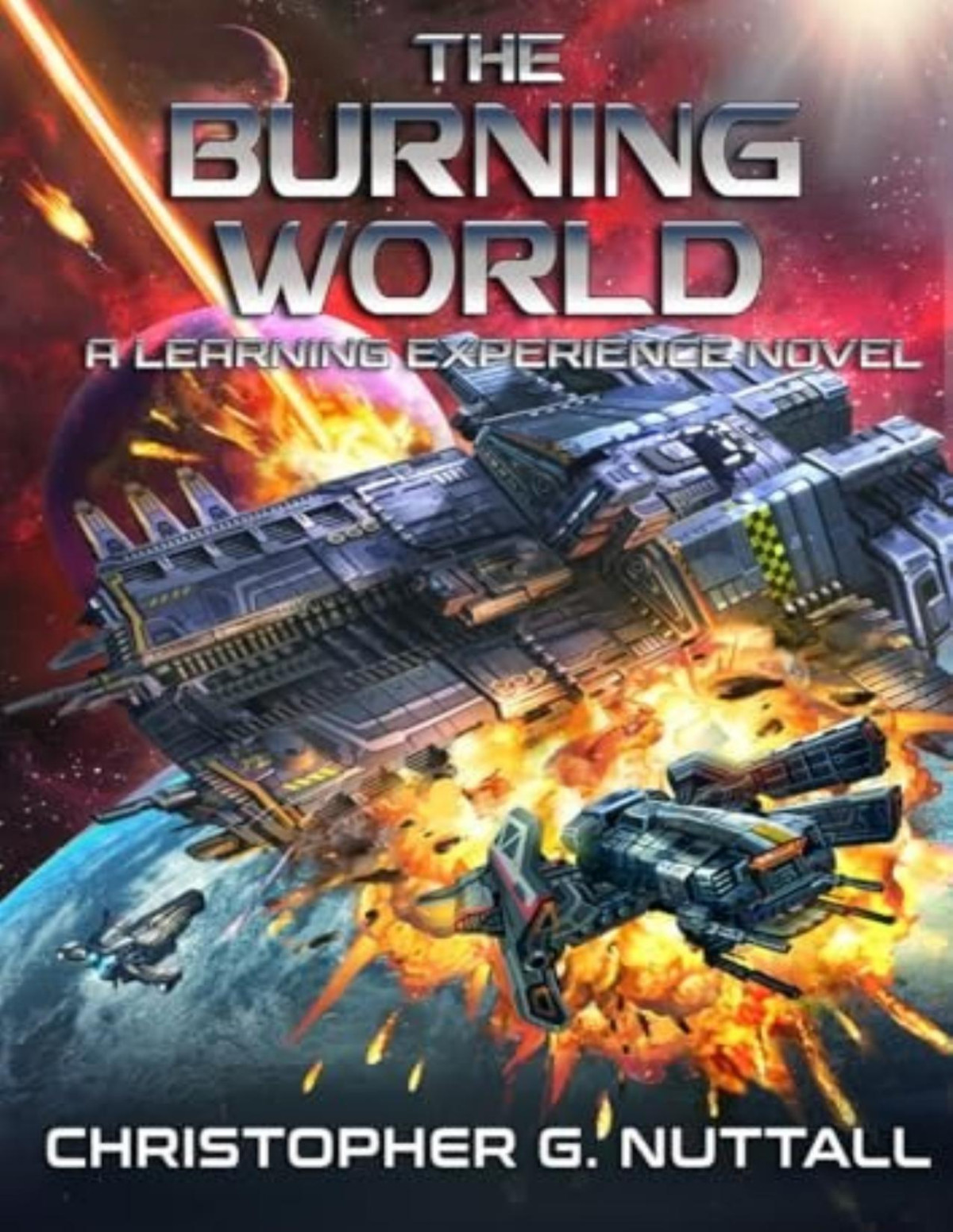 A Learning Experience 8 The Burning World Christopher G Nuttall