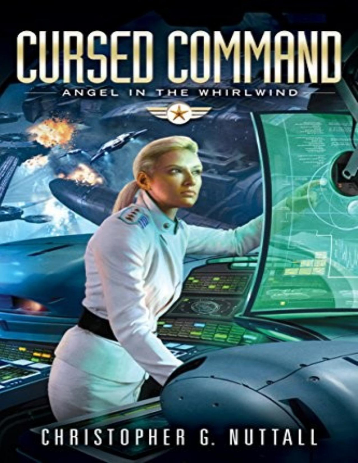 Angel In The Whirlwind 3 Cursed Command Christopher G Nuttall