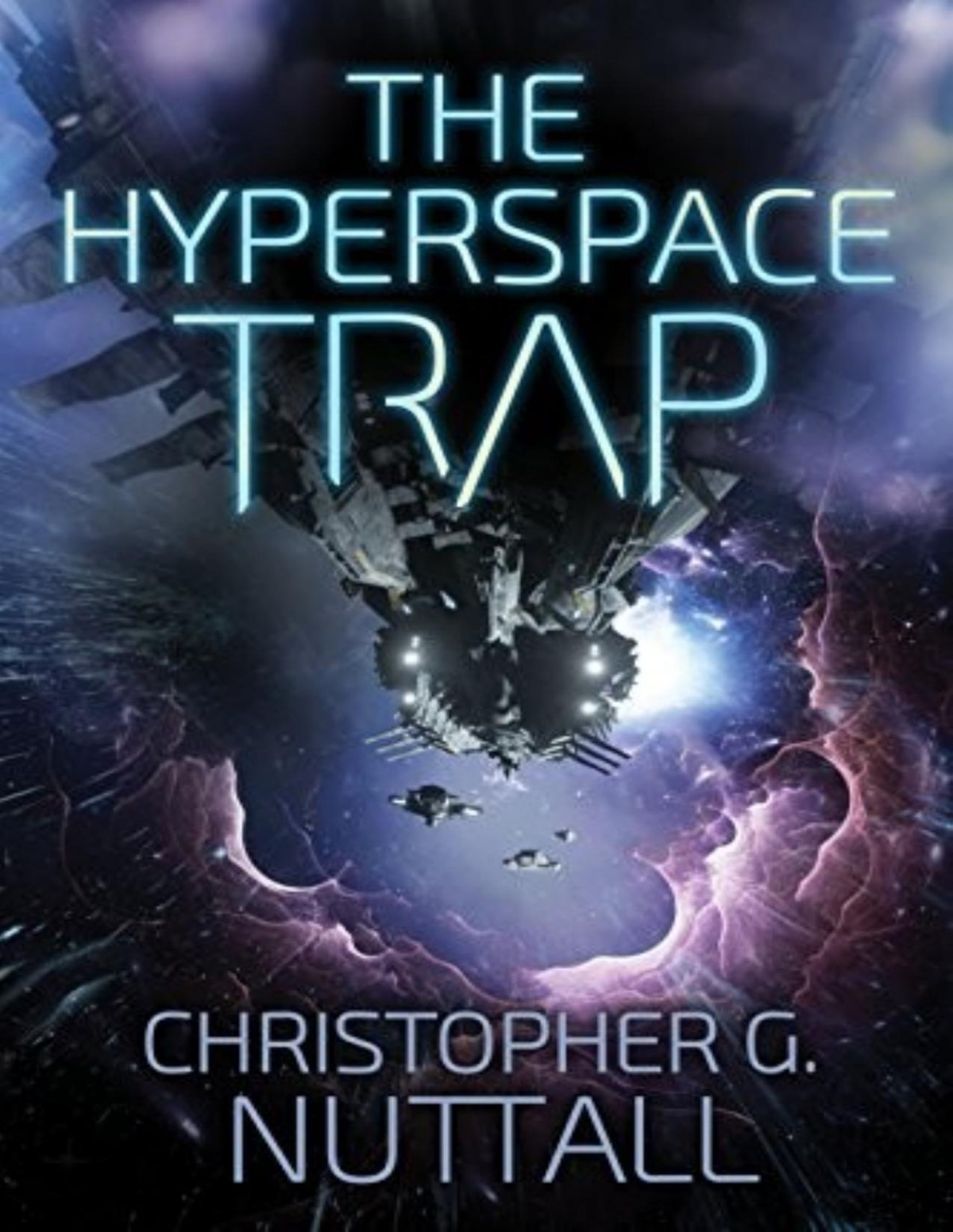 Angel In The Whirlwind 5 The Hyperspace Trap Christopher G Nuttall
