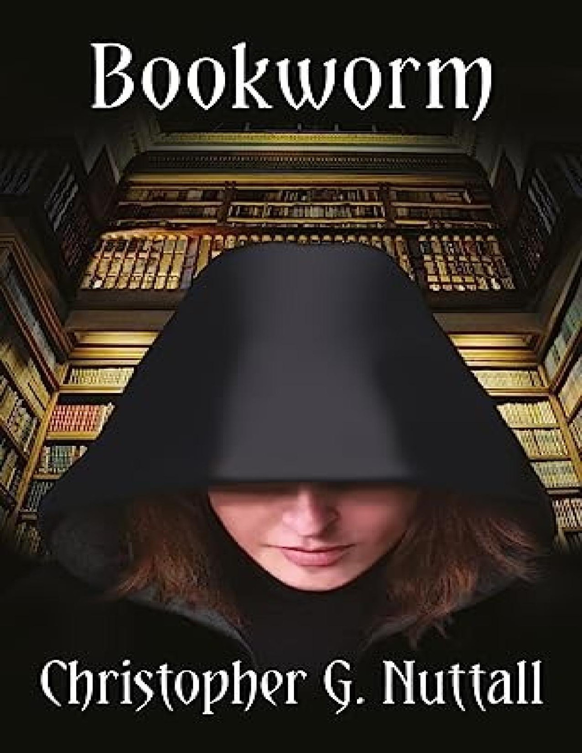 Bookworm 1 Bookworm Christopher G Nuttall