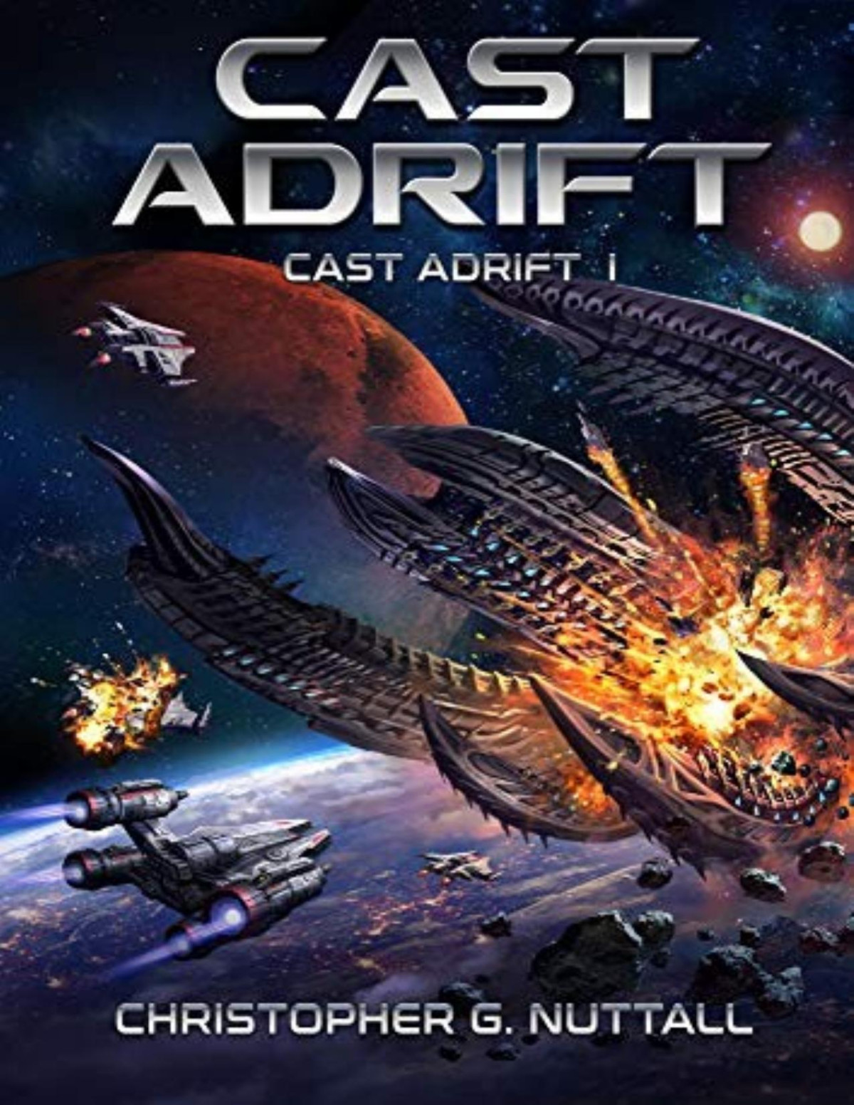 Cast Adrift 1 Cast Adrift Christopher G Nuttall