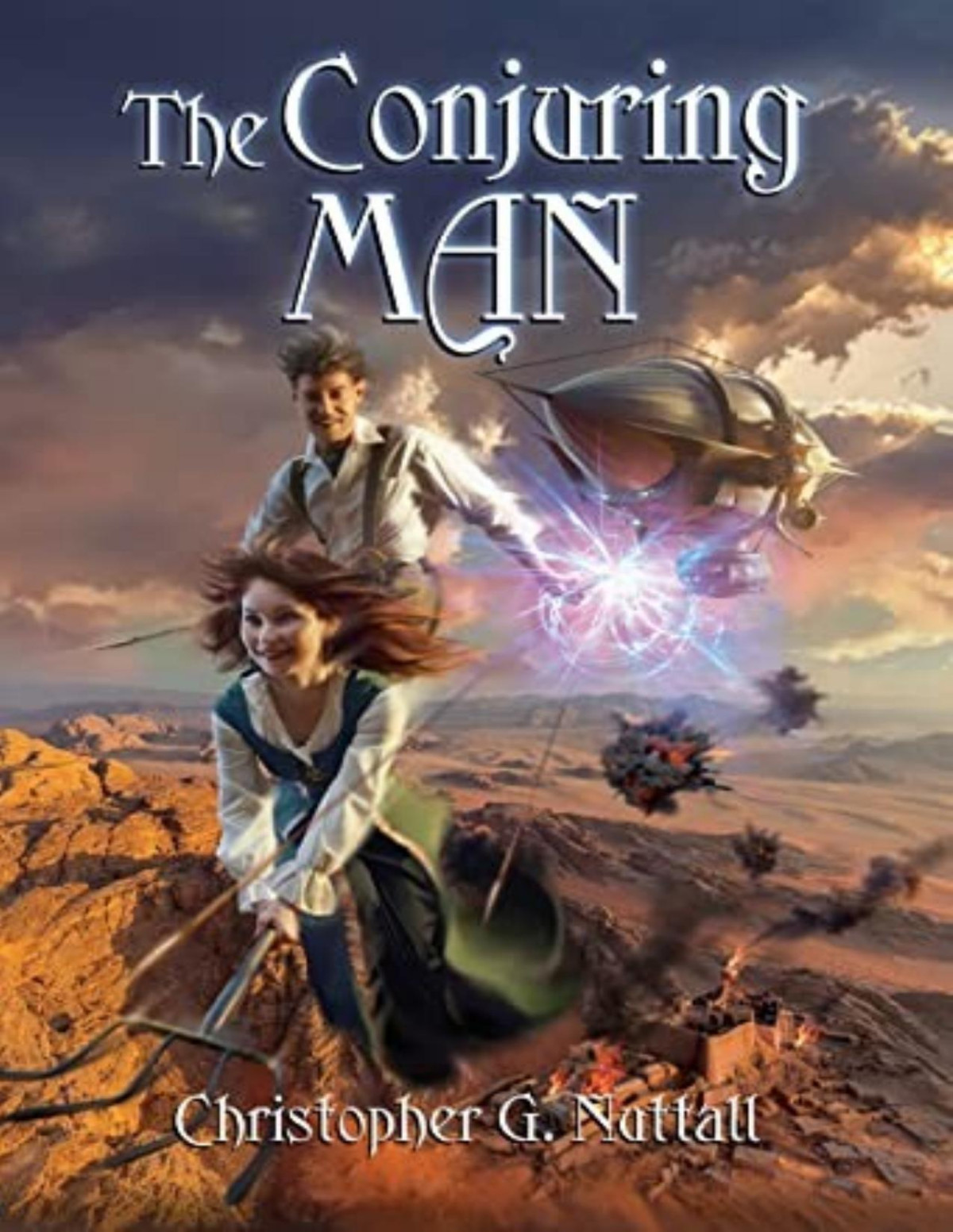 Cunning Man A Schooled In Magic Spinoff 3 The Conjuring Man Christopher G Nuttall