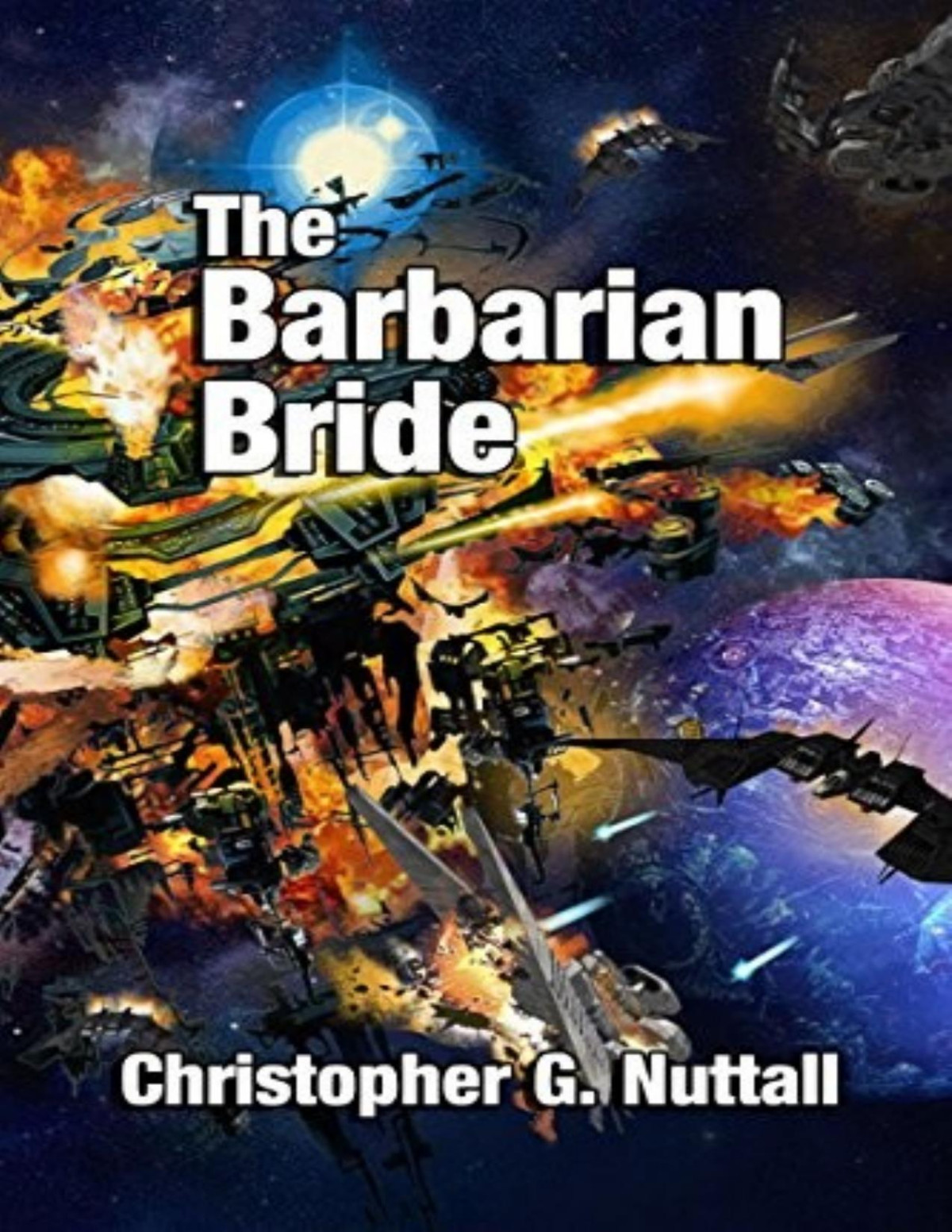 Decline And Fall Of The Galactic Empire 3 The Barbarian Bride Christopher G Nuttall