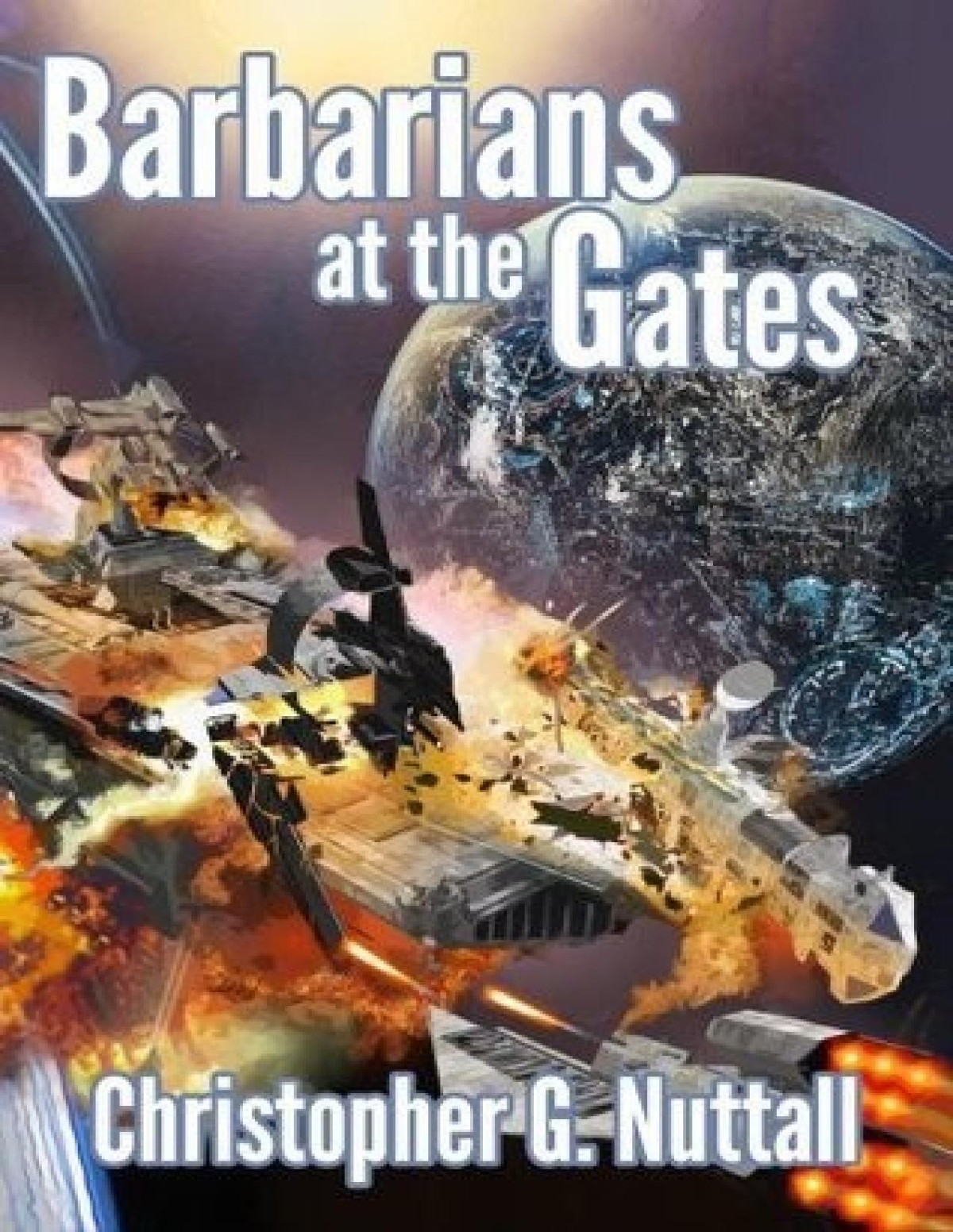 Decline And Fall Of The Galactic Empire 1 Barbarians At The Gates Christopher G Nuttall