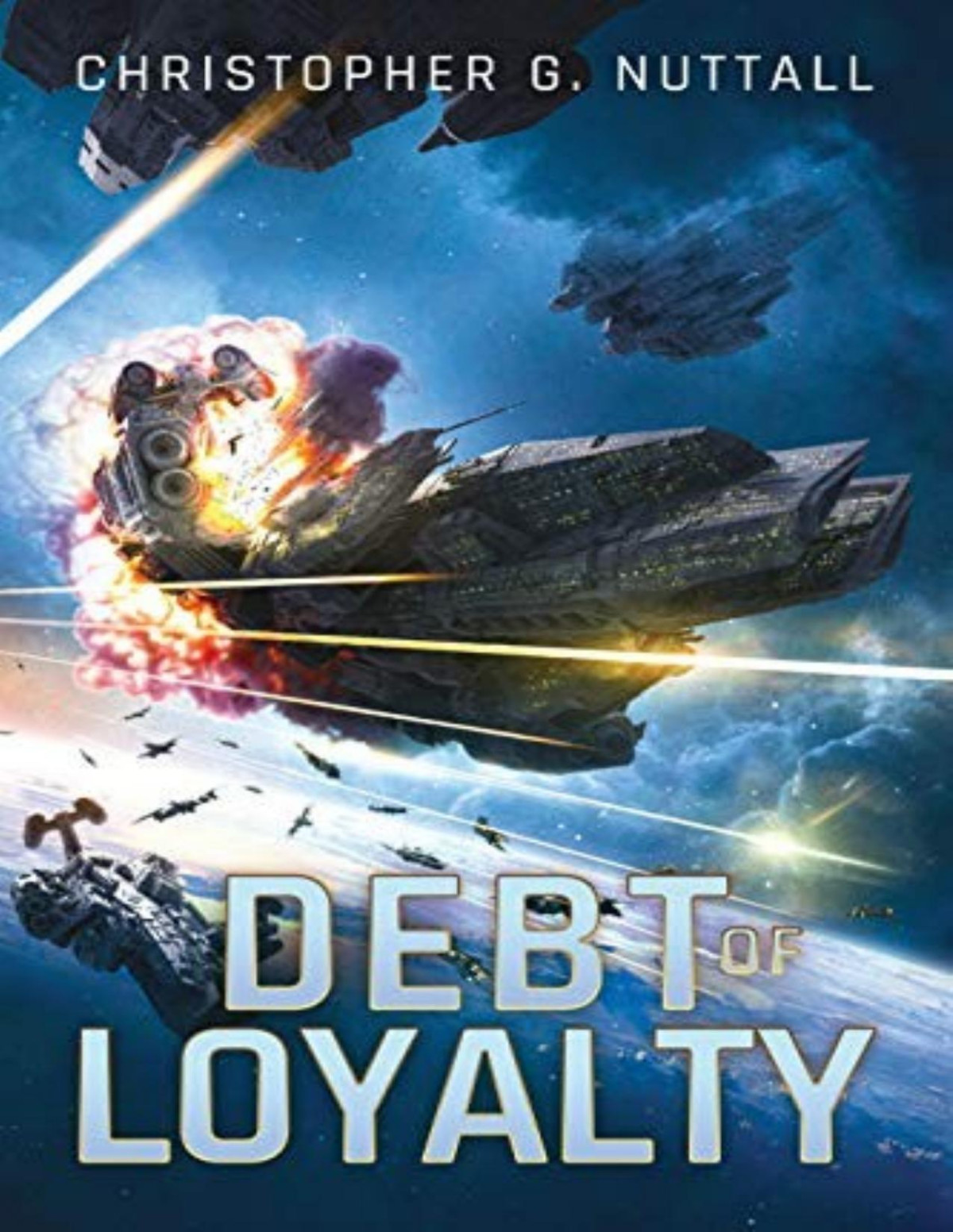 Embers Of War 2 Debt Of Loyalty Christopher G Nuttall
