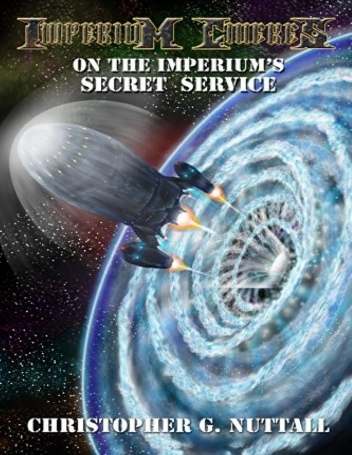 Imperium Cicernus 1 On The Imperiums Secret Service Christopher G Nuttall