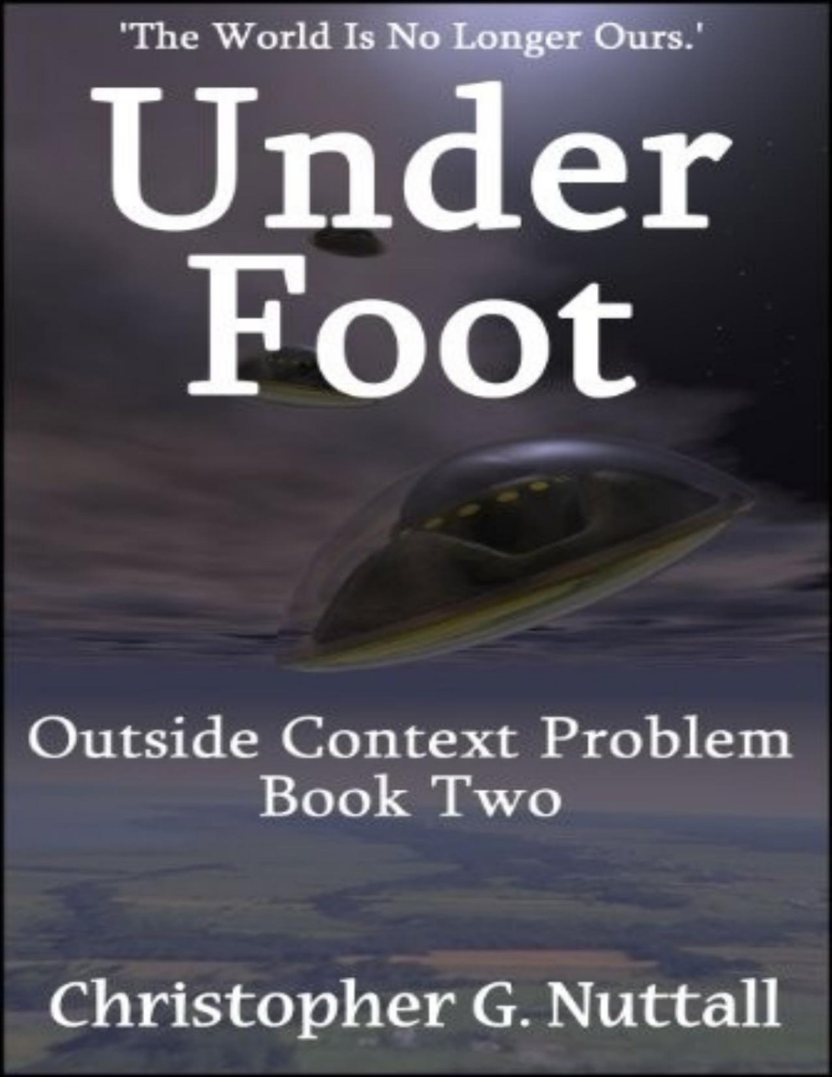 Outside Context Problem 2 Under Foot Christopher G Nuttall