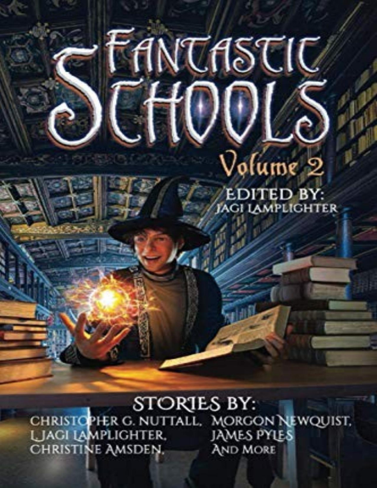 Fantastic Schools Volume Two Christopher G Nuttall Newquist