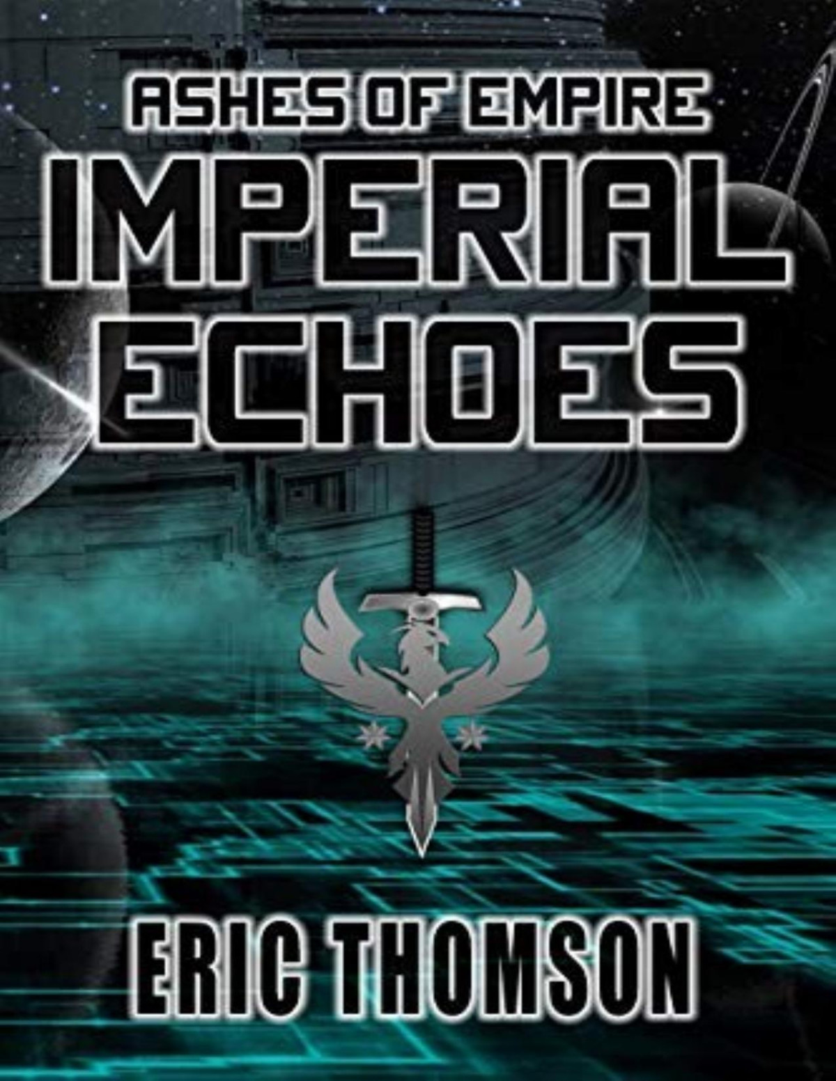 Ashes Of Empire 4 Imperial Echoes Eric Thomson