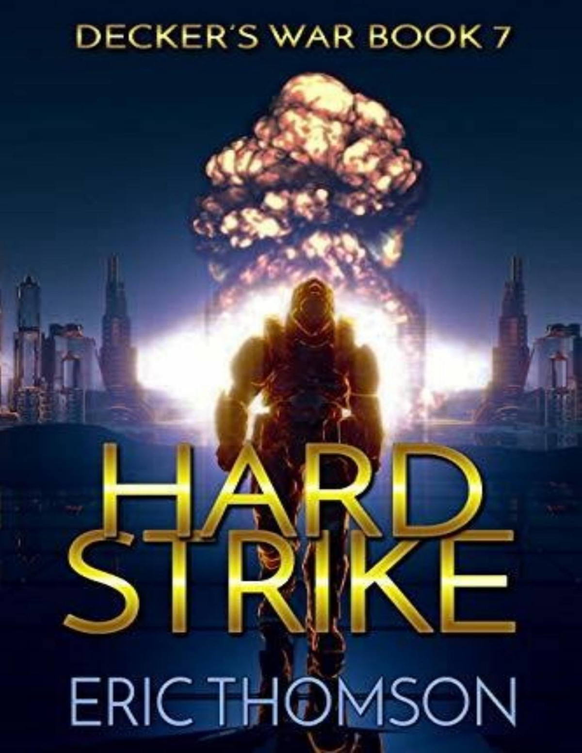 Deckers War 7 Hard Strike Eric Thomson