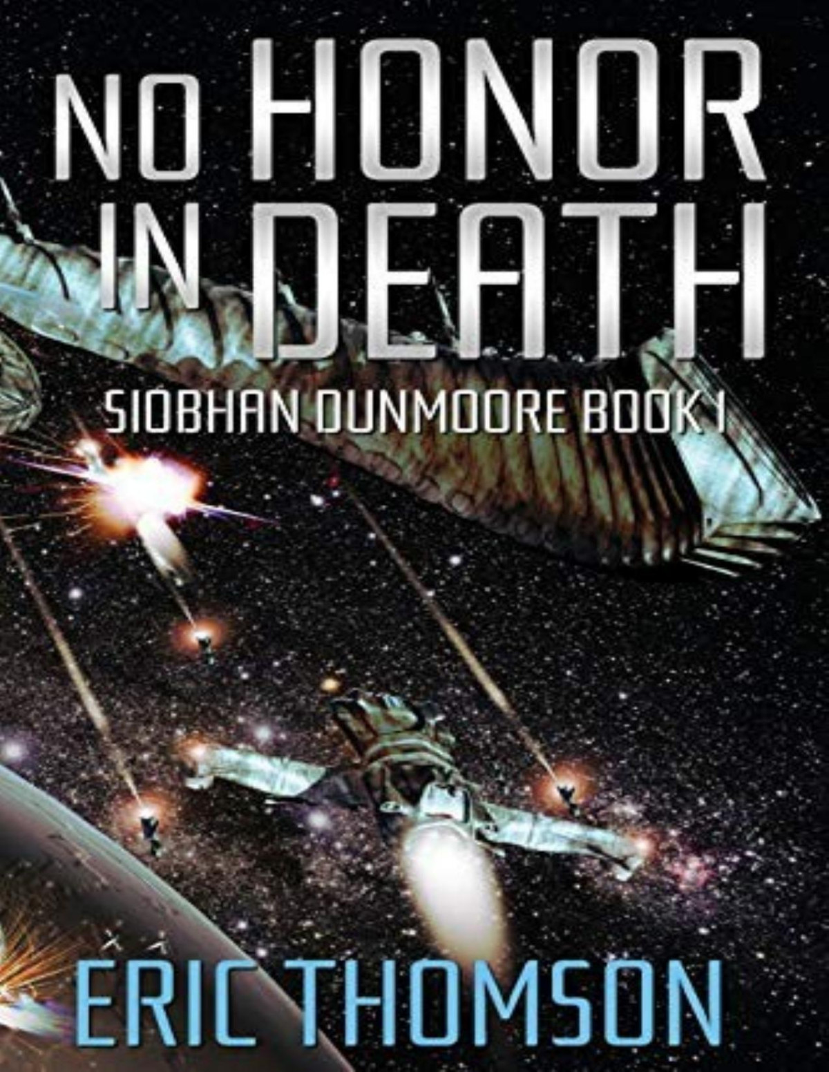 Siobhan Dunmoore 1 No Honor In Death Eric Thomson