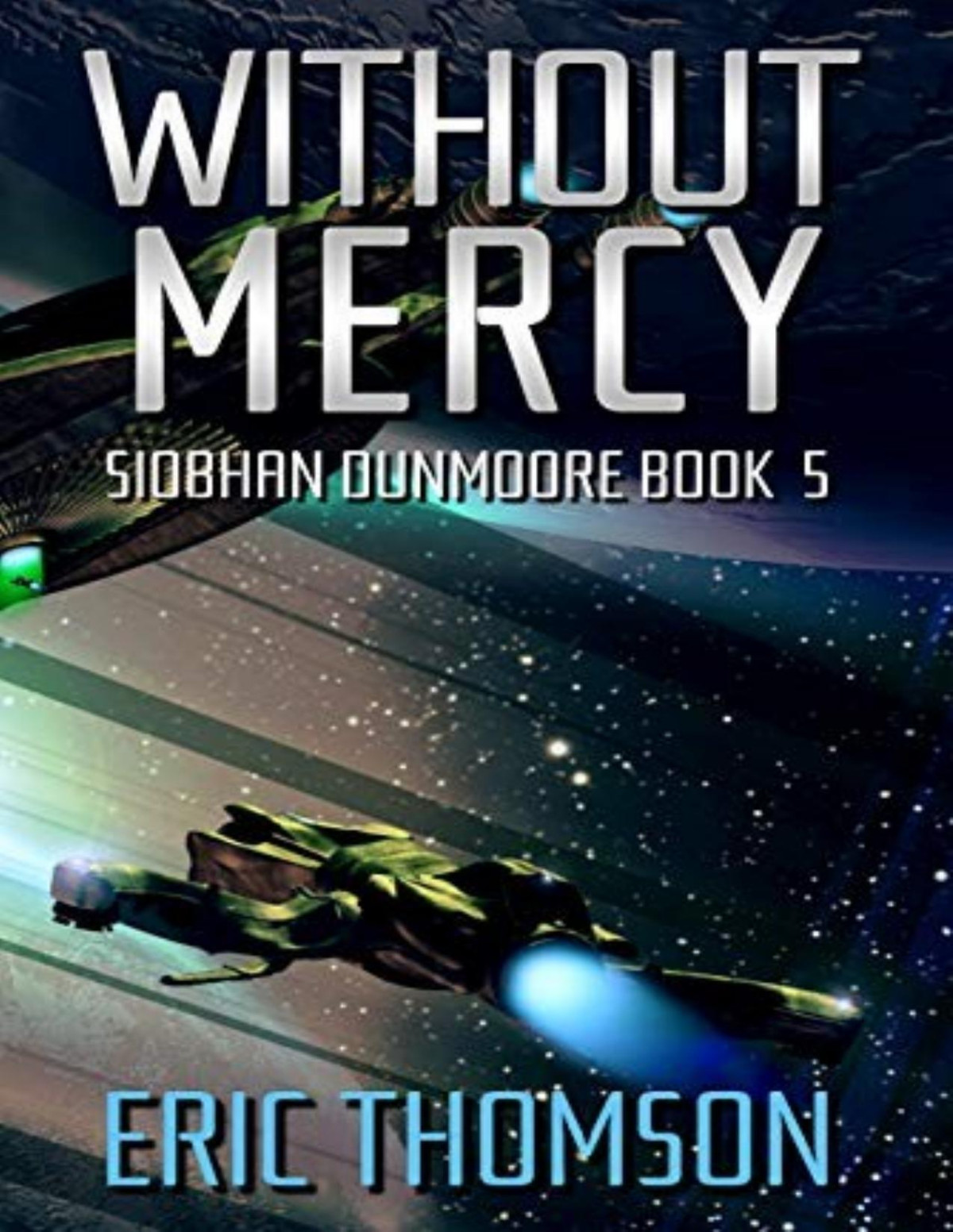 Siobhan Dunmoore 5 Without Mercy Eric Thomson