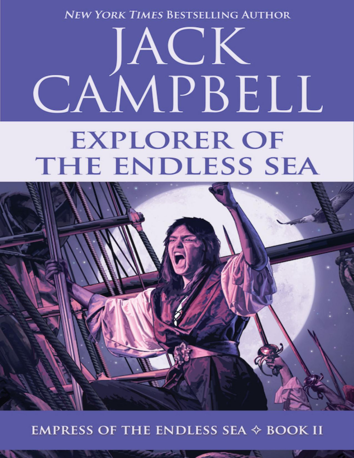 Empress Of The Endless Sea 2 Explorer Of The Endless Sea Jack Campbell