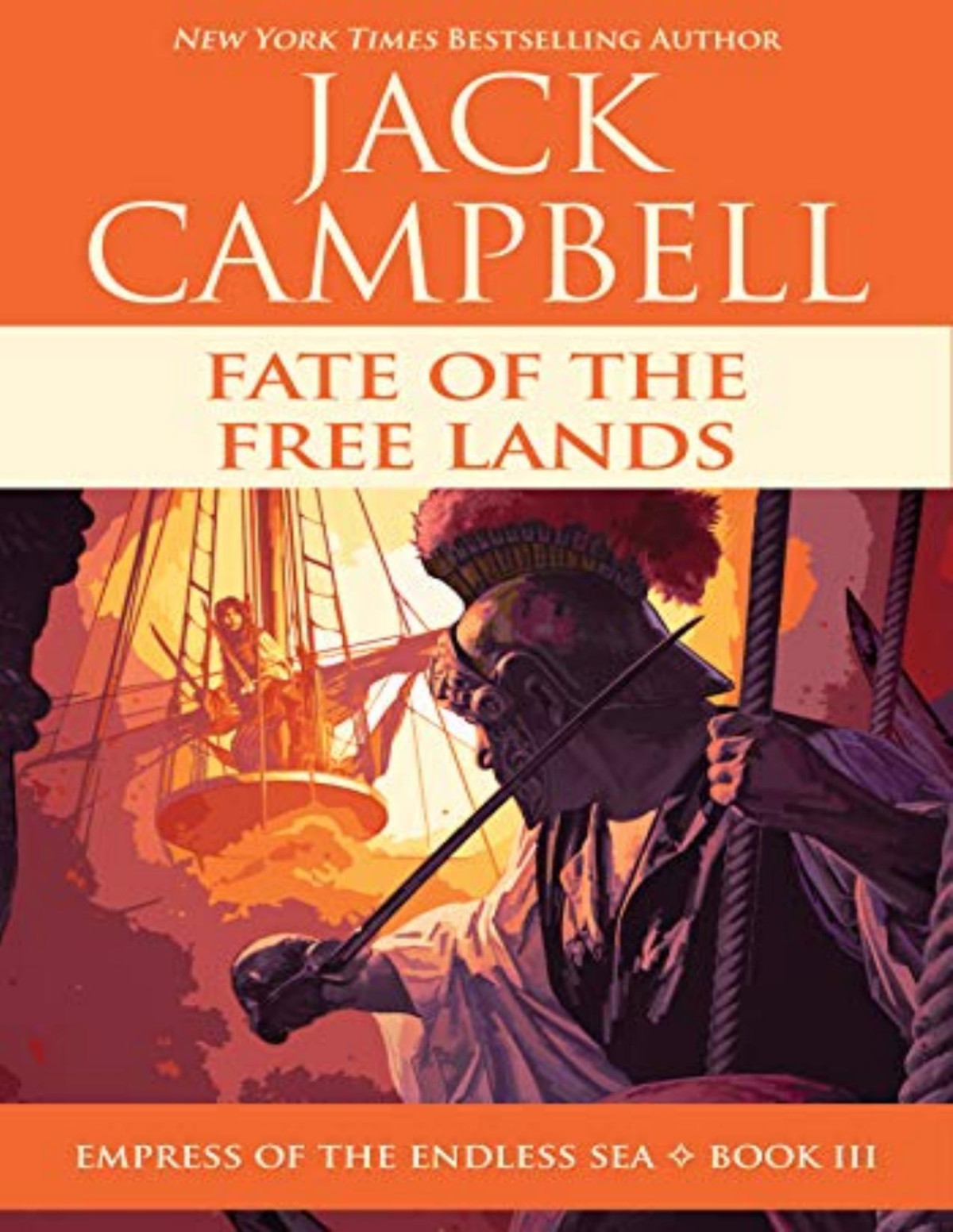 Empress Of The Endless Sea 3 Fate Of The Free Lands Jack Campbell