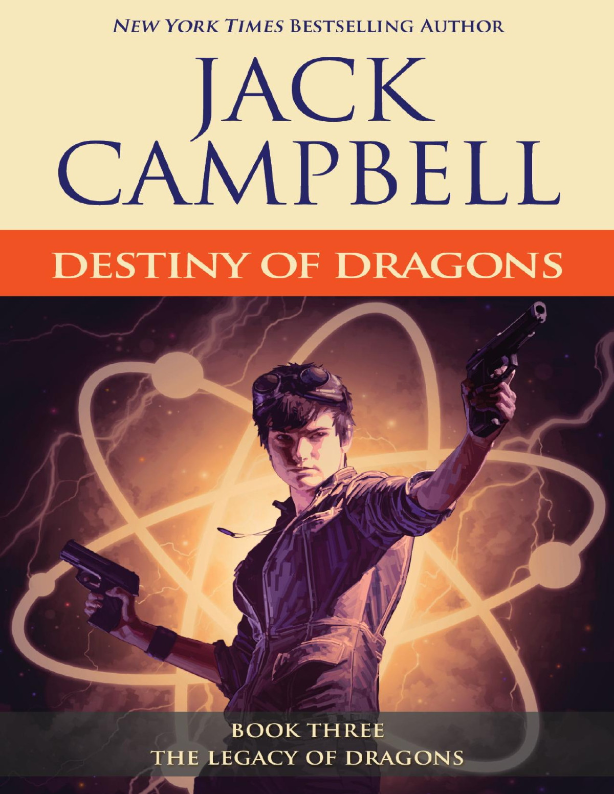 Legacy Of Dragons 3 Destiny Of Dragons Jack Campbell