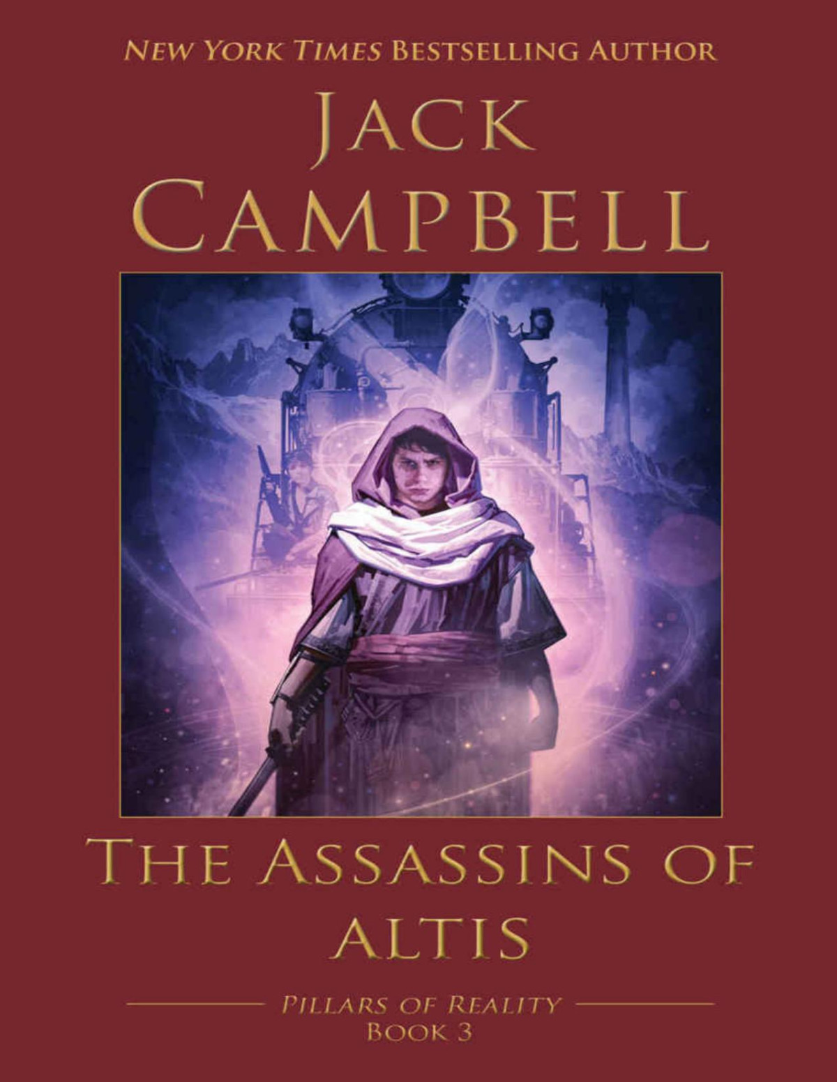 Pillars Of Reality 3 The Assassins Of Altis Jack Campbell