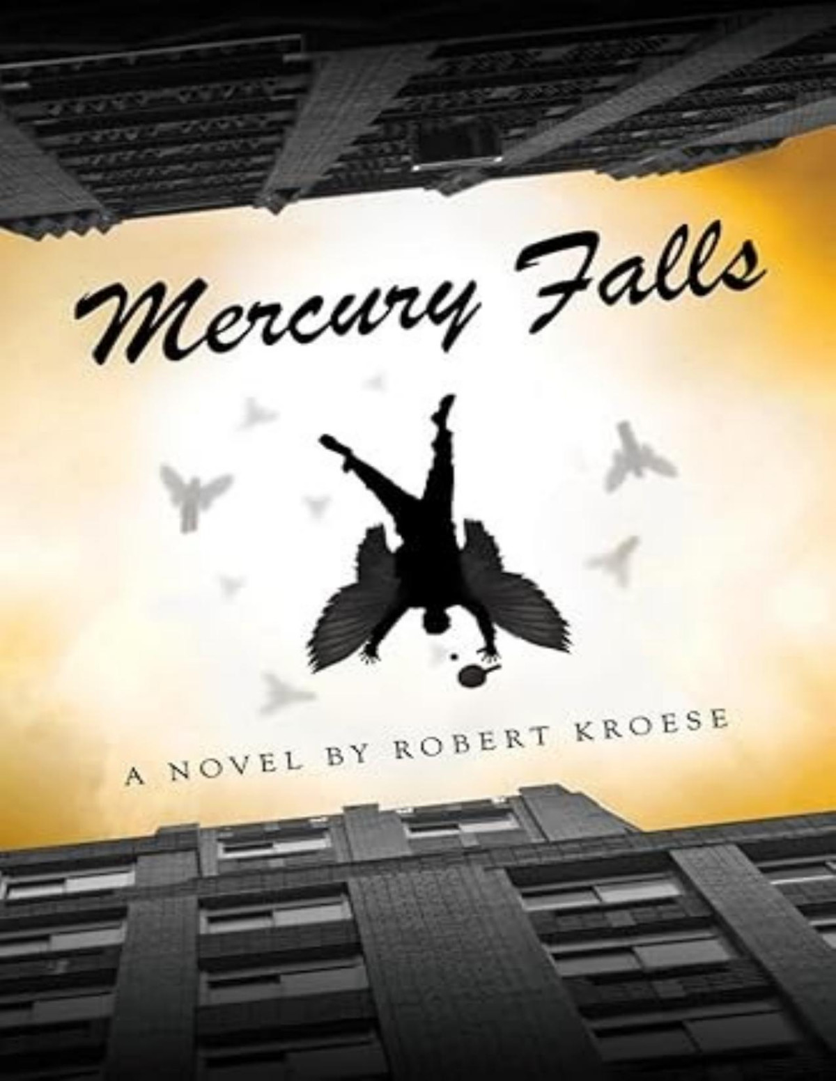 Mercury 1 Mercury Falls Robert Kroese