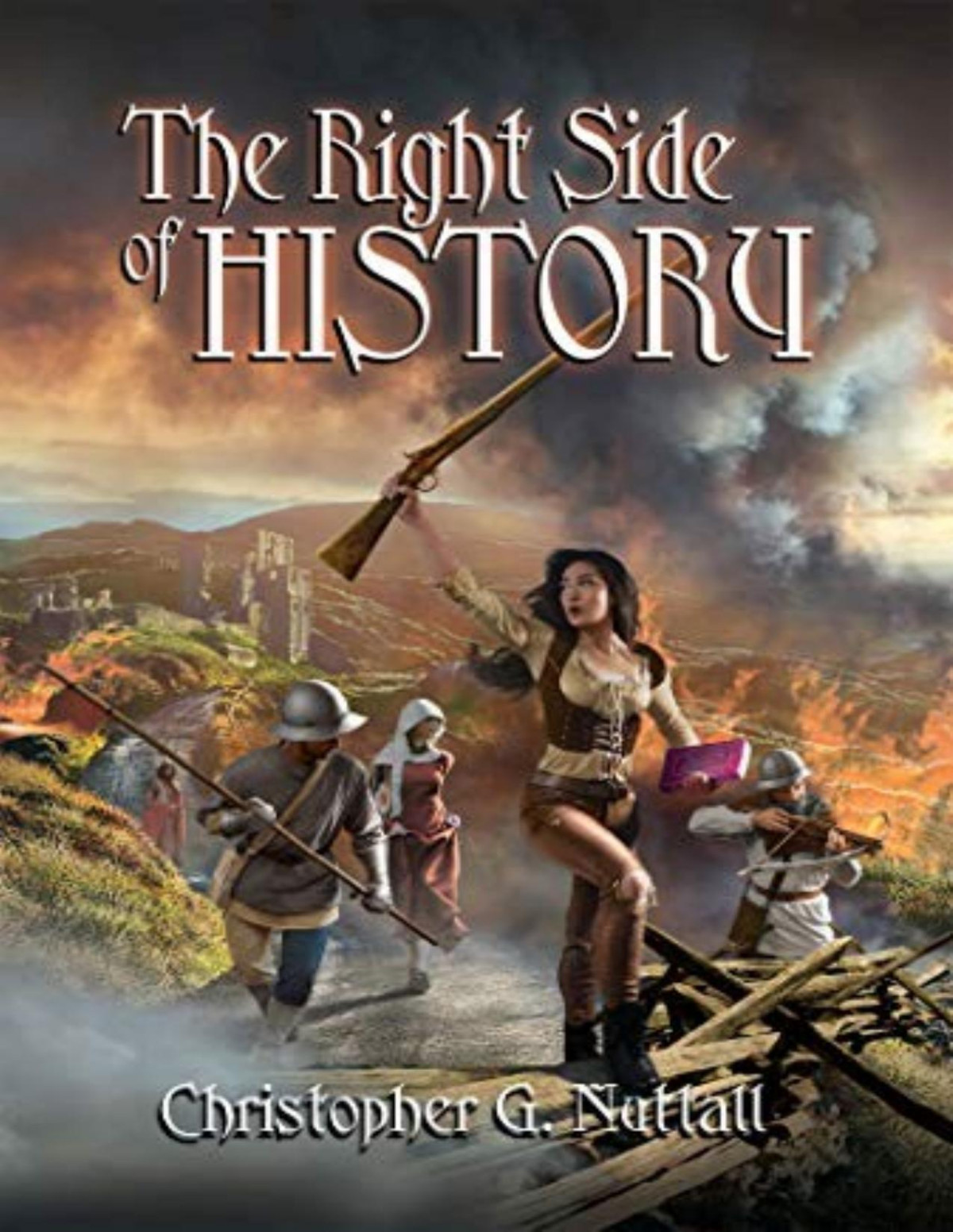 Schooled In Magic 22 The Right Side Of History Christopher G Nuttall