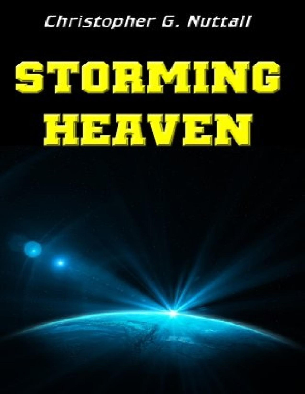 Storming Heaven Christopher G Nuttall