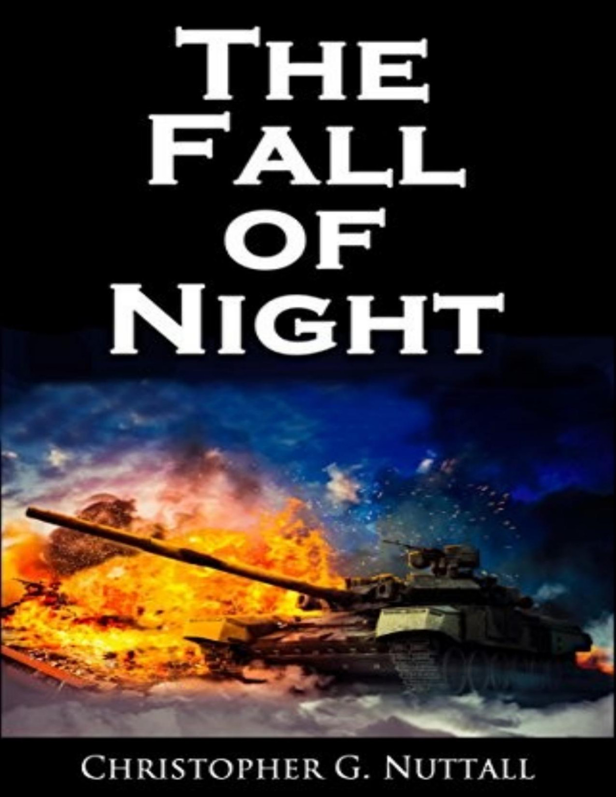 The Fall Of Night Christopher G Nuttall