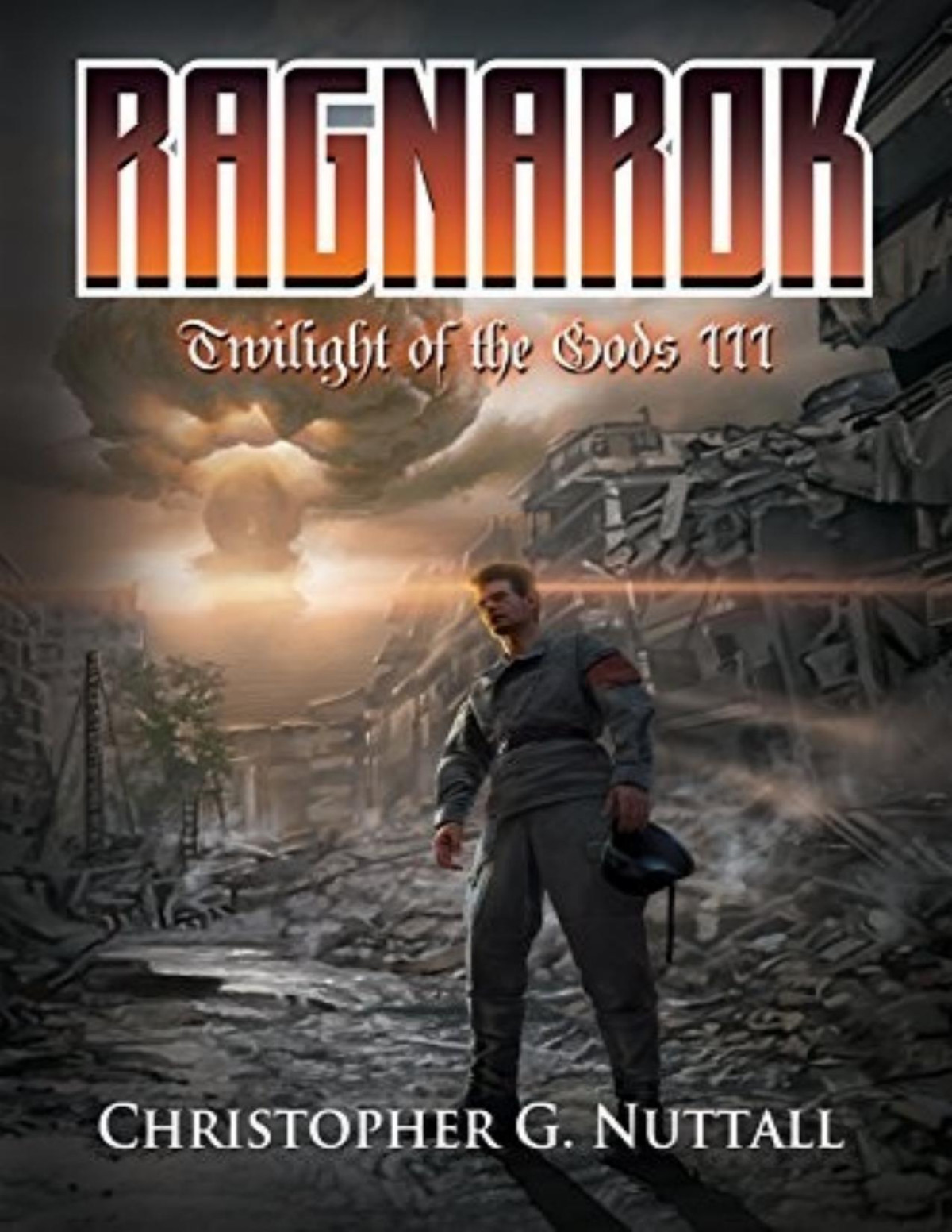 Twilight Of The Gods 3 Ragnarok Christopher G Nuttall