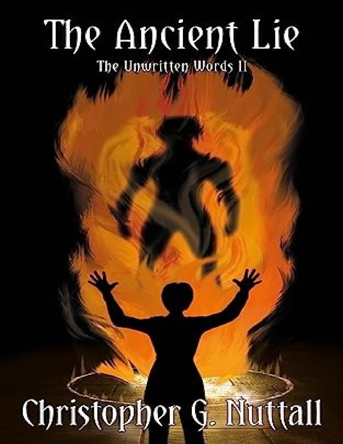 Unwritten Words 2 The Ancient Lie Christopher G Nuttall