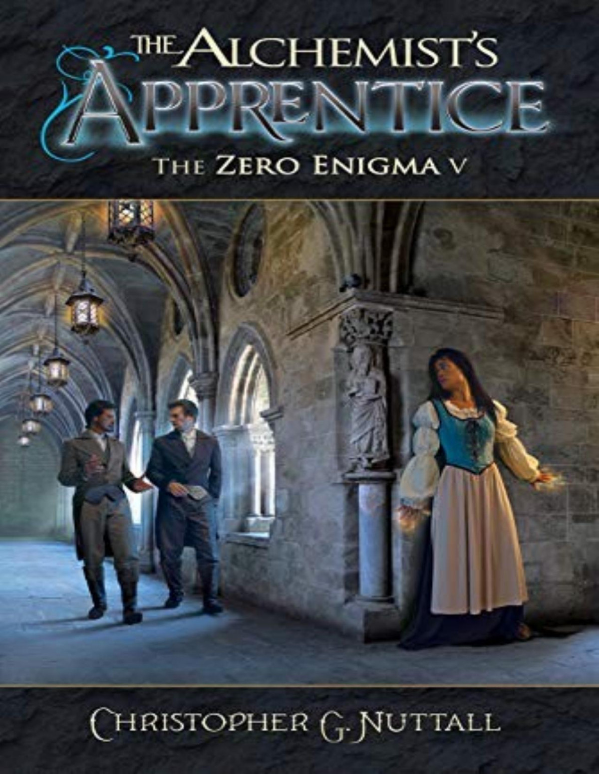 Zero Enigma 5 The Alchemists Apprentice Christopher G Nuttall
