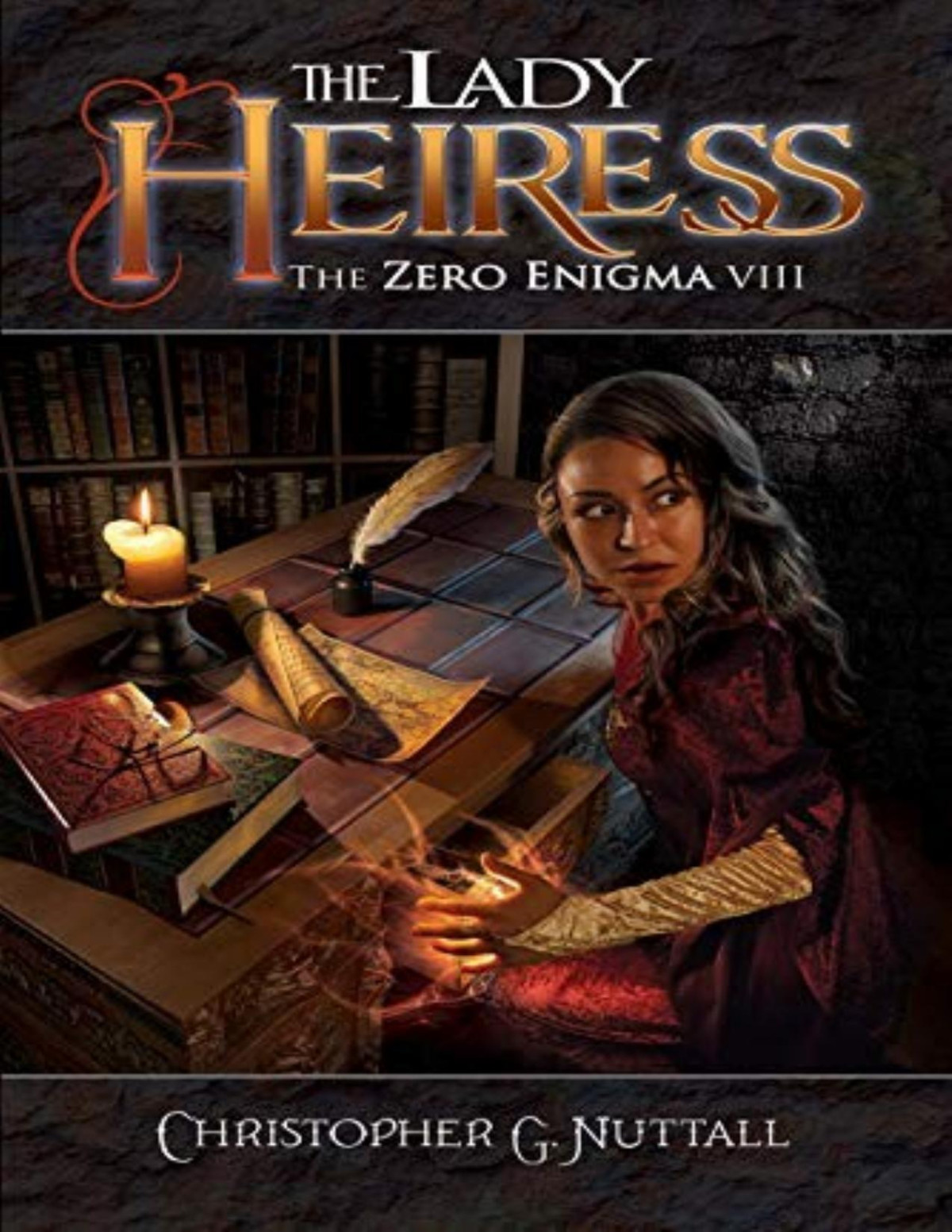 Zero Enigma 8 The Lady Heiress Christopher G Nuttall