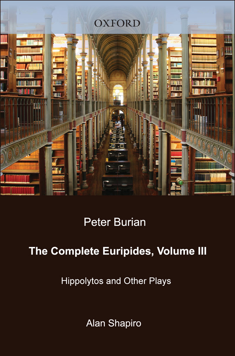 The Complete Euripides Euripidespeter Burianalan Shapiro Alan Shapiro