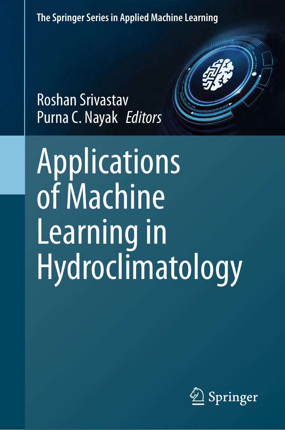 Applications Of Machine Learning In Hydroclimatology 2024th Edition Roshan Karan Srivastav