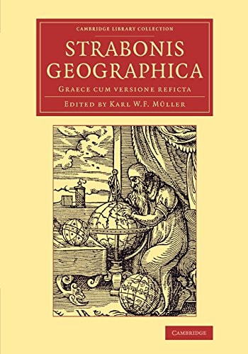 Strabonis Geographica Graece Cum Versione Reficta 2015th Edition Karl Wfmuller