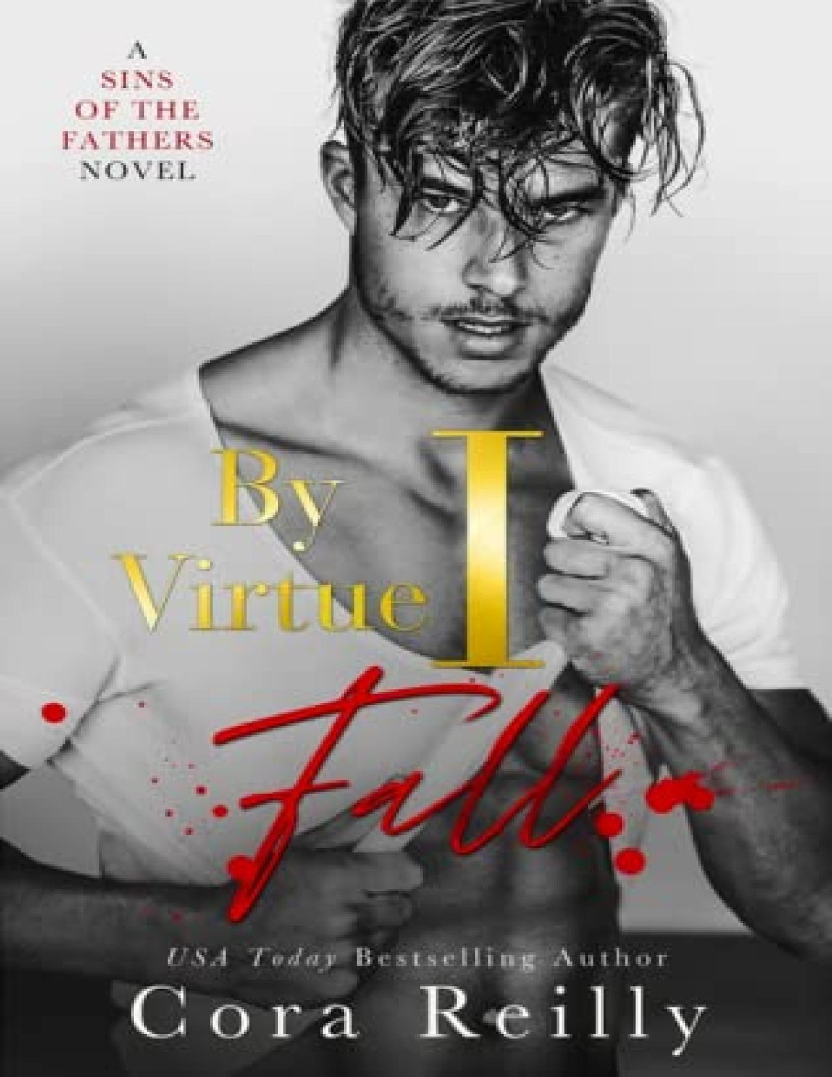 By Virtue I Fall Cora Reilly