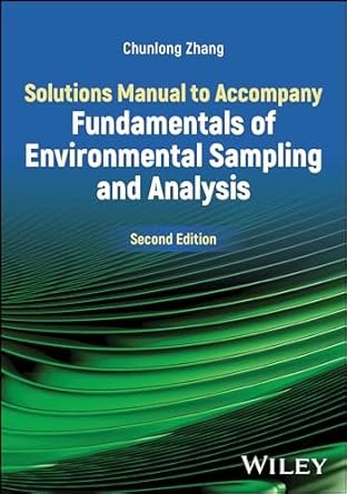 Fundamentals Of Environmental Sampling And Analysis 2nd Edition Chunlong Zhang