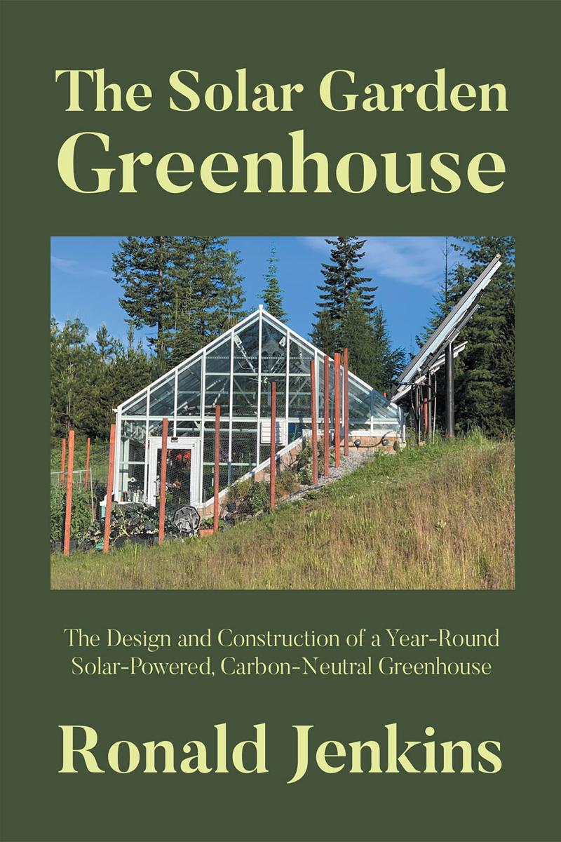 The Solar Garden Greenhouse Ronald Jenkins