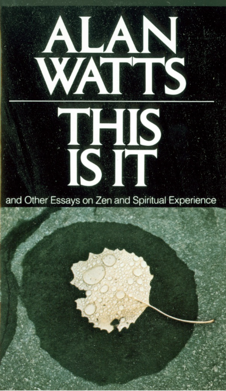 This Is It Alan W Watts