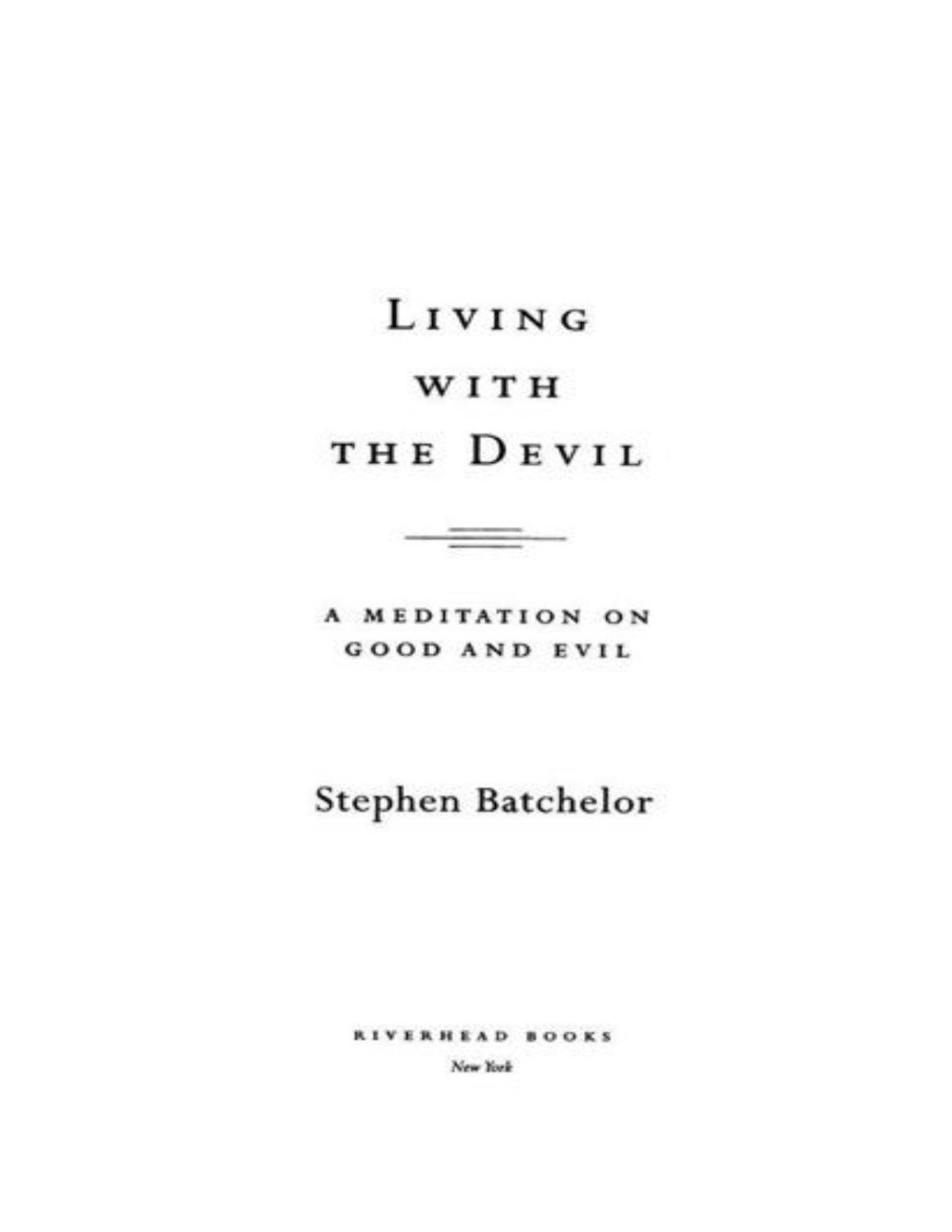 Living With The Devil Stephen Batchelor